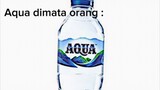 Aqua Dimata gwehh emang bedaaa