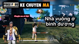 Free fire | nhà vuông ở bình dương - chuyen ma