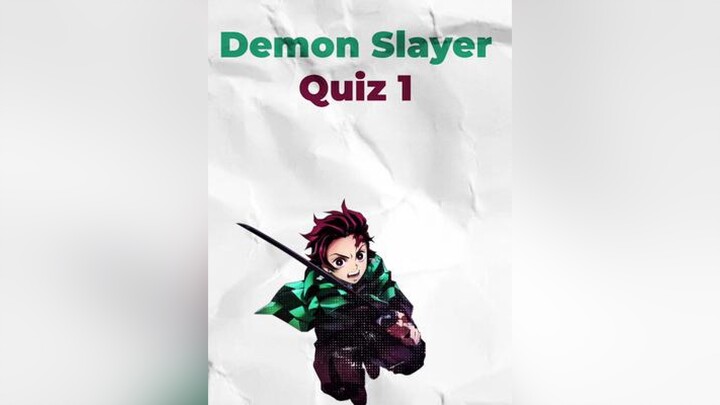 Demon slayer Anime Quiz Duet and let me see how you do !! 😁 comment what you get bellow out of 3/3 anime animetiktok demonslayer