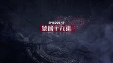 Immortal Tomb Episode 49 Sub Indo