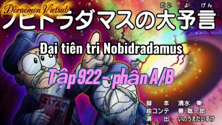 【S922】Doraemon VietsubChủ đề: Đại tiên tri của NobiDora & Chú chó nghịch ngợm Muku