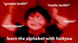 learn the alphabet with haikyuu (SPOILER ALERT!!)