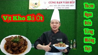 Hướng Dẫn Món " Vịt Kho Sả Ớt || Cho Bữa Cơm Gia Đình Thêm Ngon Miệng