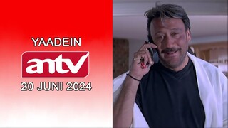 Klip Film India Yaadein ANTV Tahun 2024