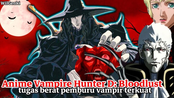 Anime Vampir Hunter D: Bloodlust |Tugas Berat Pemburu Vampir Terkuat|
