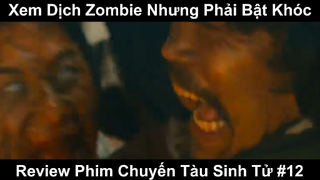 Review Phim Chuyến Tàu Sinh Tử Phần 12