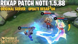 REKAP PATCH NOTE 1.5.88 ORIGINAL SERVER - UPDATE BESAR2AN DENGAN PERUBAHAN PADA ITEM! MOBILE LEGENDS