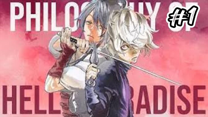 JIGOKURAKU  HELL'S PARADISE - EP1