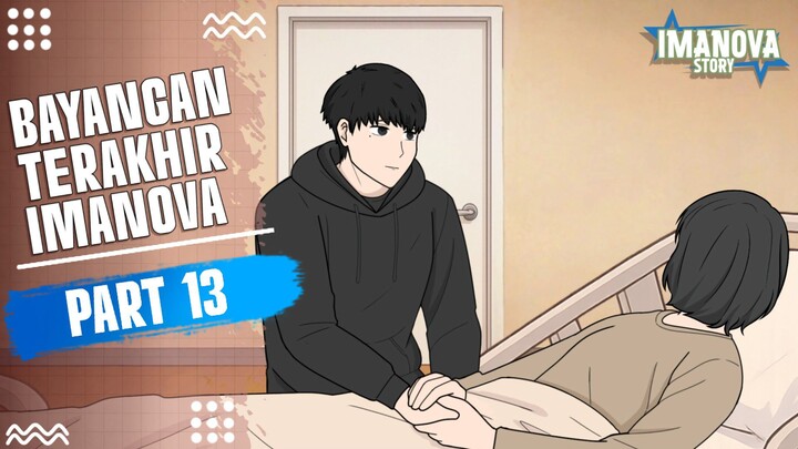 BAYANGAN TERKAHIR IMANOVA PART 13 -Drama Animasi