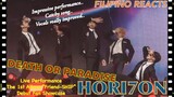 [FILIPINO REACTION VIDEO] | 🇵🇭 HORI7ON(호라이즌) ‘DEATH OR PARADISE’ Live Performance ||