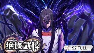 [INDO SUB] GOD OF MARTIAL ARTS S2 FULL SUB INDO 1080P