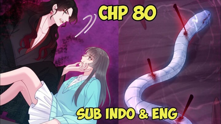 Suamiku Dalam Bahaya (My husband is in danger) | My Husband Is A White Snake Chp 80 Sub Indo & Eng