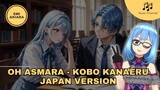 [Cover Lagu] Oh Asmara - Kobo Kanaeru Japan Version