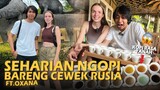 BERDUAAN NGOPI DI BALI BARENG CEWEK RUSIA - DIKASI 28 GELAS KOPI LUEWAK