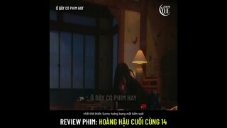 Review phim: Hoàng Hậu Cuối Cùng 14 (The Last Empress)Phong tỏa Hoàng cung để điều tra vụ án