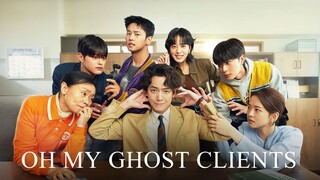 🎬Oh My Ghost 𝐂𝐥𝐢𝐞𝐧𝐭𝐬 EP06 2025 Sub Indo