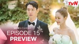 Love In Contract Ep 15 Preview [ENG SUB]