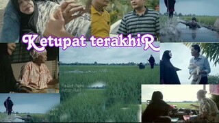 Telefilem Melayu Ketupat terakhir