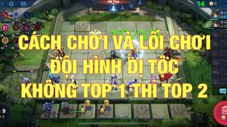 ĐỘI HÌNH MẠNH BANG BANG CHESS. CÁCH CHƠI VÀ LỐI CHƠI ĐỘI HÌNH DỊ TỘC.