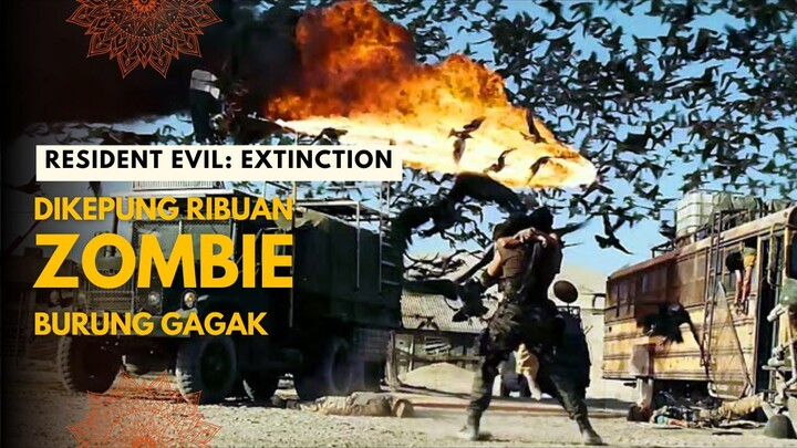 RESIDENT EVIL: EXTINCTION | DIKEPUNG RIBUAN ZOMBIE BURUNG GAGAK