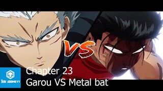 One punch man - Chapter 23: Garou VS Metal Bat