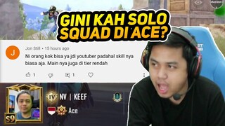 SOLO SQUAD KOK DI TIER RENDAH, ACE DONG !!!