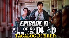 All of Us Are Dead Episode 11 Tagalog