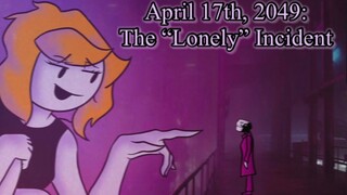 [Trollge系列/转载]2049年4月17日“孤独”事件