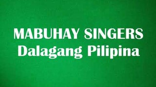 MABUHAY SINGERS // DALAGANG PILIPINA