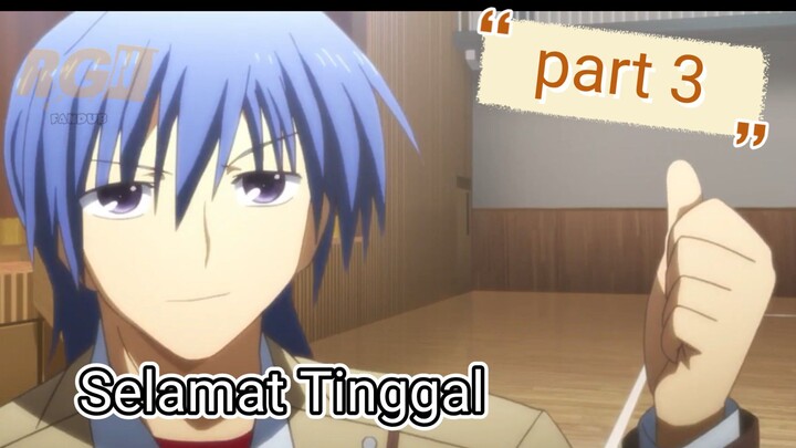 Perpisahan dengan Hinata~Angel Beats fandub part 3