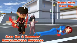 Baby Kia & Boboiboy Terbaik | Super Hero Baby Kia | Drama Sakura School Simulator 2