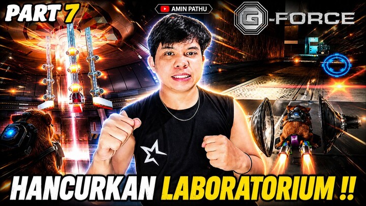 Aku Harus Menghancurkan Laboratorium dan Melarikan Diri !! G-Force Indonesia Part 7