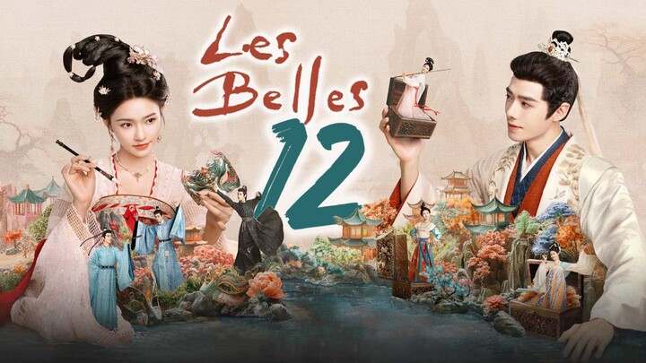 🇨🇳EP12 | LB: The Beautiful Ones (2025) [EngSub]