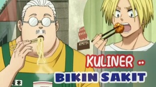 Kuliner Bikin Sakit. by.Sakamoto