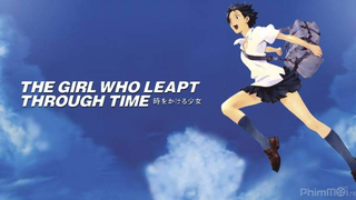 Cô Gái Vượt Thời Gian: The Girl Who Leapt Through Time.