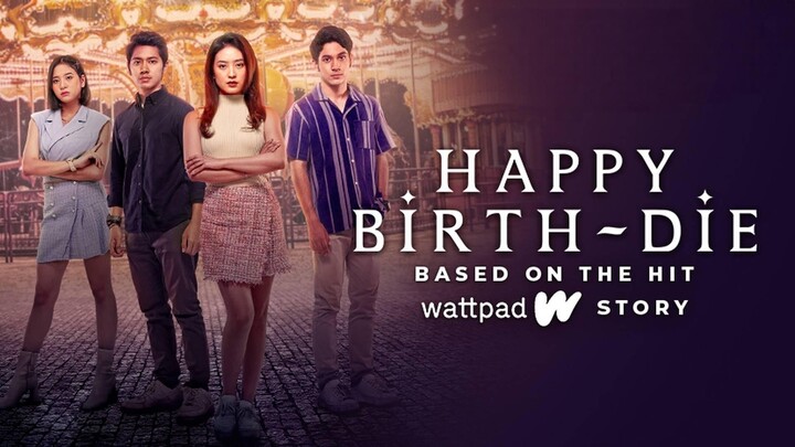 Happy Birth - Die , Ketika Hari Paling Bahagia Justru Jadi Malapetaka!!!