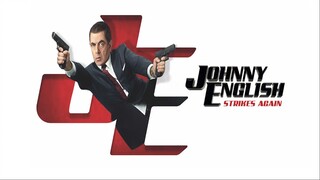 Johnny English Strikes Again (Tagalog Dubbed)