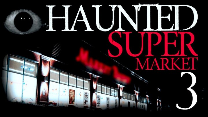 Haunted Supermarket - True Story (part 3 Finale)