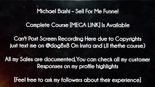 Michael Bashi  course - Sell For Me Funnel download