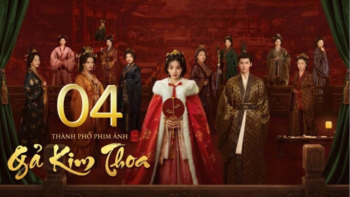Gả Kim Thoa (Where The Mask Ends) Full HD - Tập 4 (Thuyết Minh)