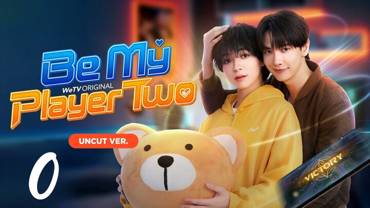 [English Sub] BE MY PRAYER TWO (EPISODE 0)