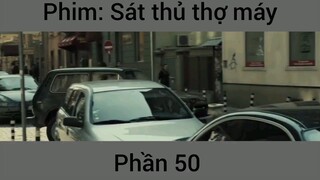 Phim Sát thủ thợ máy #50