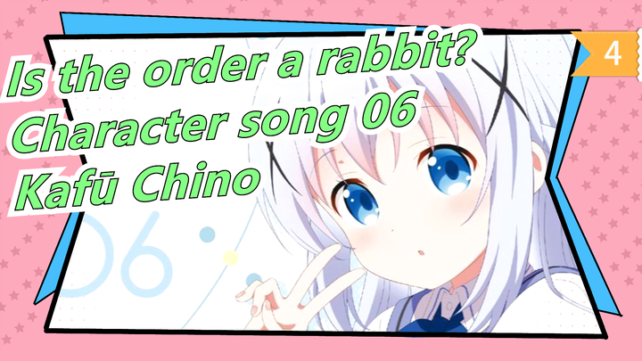 Is the order a rabbit? | Character song 06 -Kafū Chino, Voiced by: Inori Minase_B2