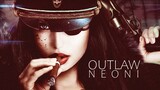 【GMV】Neoni - OUTLAW