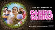 candy Caddy: eps 10 and 2025