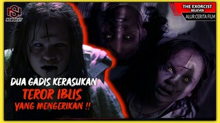 TEROR IBLIS MENGERIKAN YANG MERASUKI DUA ANAK GADIS - THE EXORCIST BELIEVER 2023 ALUR CERITA