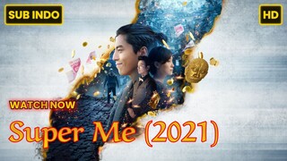 Super Me (2021) SUB INDO FULL HD