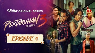 PERTARUHAN The Series 3 EPISODE 4 HD