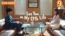 🍁See You in My 19th Life Eps.9 HD🍁 | Sub Indo🇰🇷