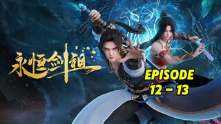 EP 12 - 13 || REBIRTH OF THE SWORD PATRIARCH